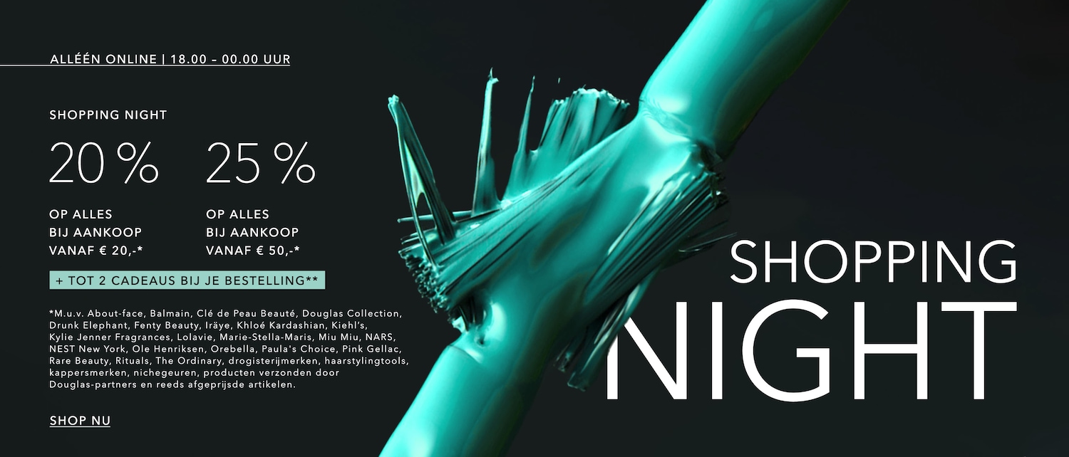 Het is Shopping Night met 20% korting op alles bij aankoop vanaf € 20,- of 25% korting op alles bij aankoop vanaf € 50,-, plus tot 2 cadeaus bij je bestelling. Shop nu!