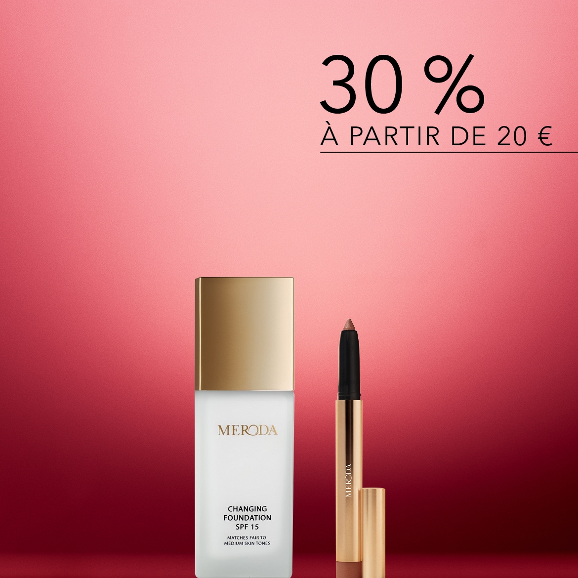 Profitez de 30% de réduction sur les produits Meroda à partir de 20€, comprenant le fond de teint SPF 15 pour les teints clairs à moyens et le crayon correcteur doré.