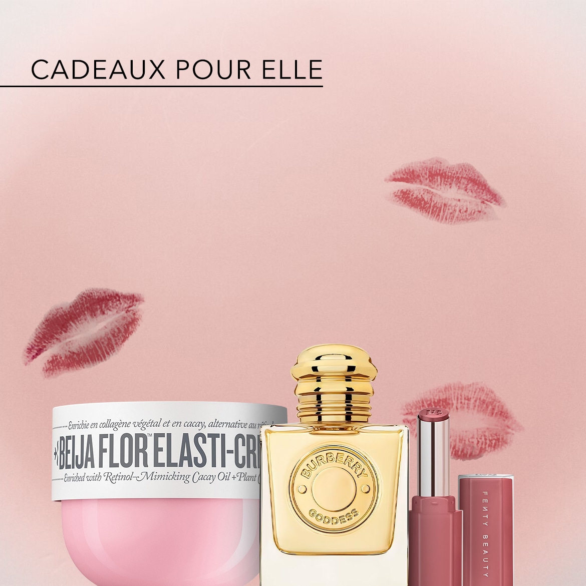 Découvrez une sélection de cadeaux pour elle, incluant le soin Beija Flor Elasti-Cream, le parfum Burberry Goddess et le rouge à lèvres Fenty Beauty, le tout présenté sur un fond rose avec des motifs de baisers.