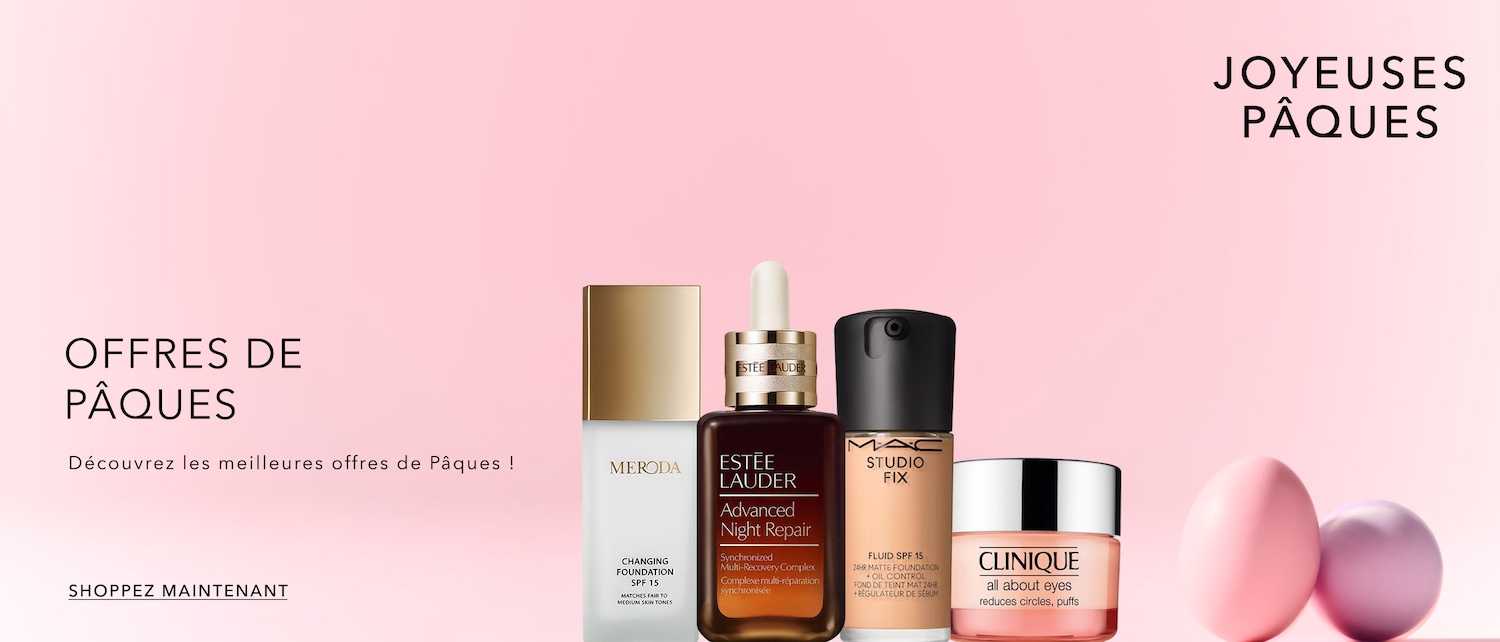 Découvrez les meilleures offres de Pâques sur les produits de beauté, notamment les fonds de teint Meroda et Mac, le sérum Estée Lauder Advanced Night Repair et le soin contour des yeux Clinique All About Eyes. Shoppez maintenant!