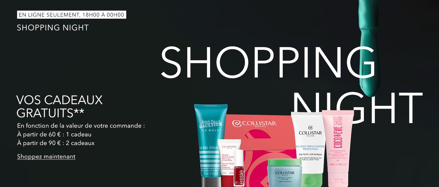 Découvrez l'offre Shopping Night avec des cadeaux gratuits dès 60€ ou 90€ d'achat, valable en ligne de 18h00 à 00h00.