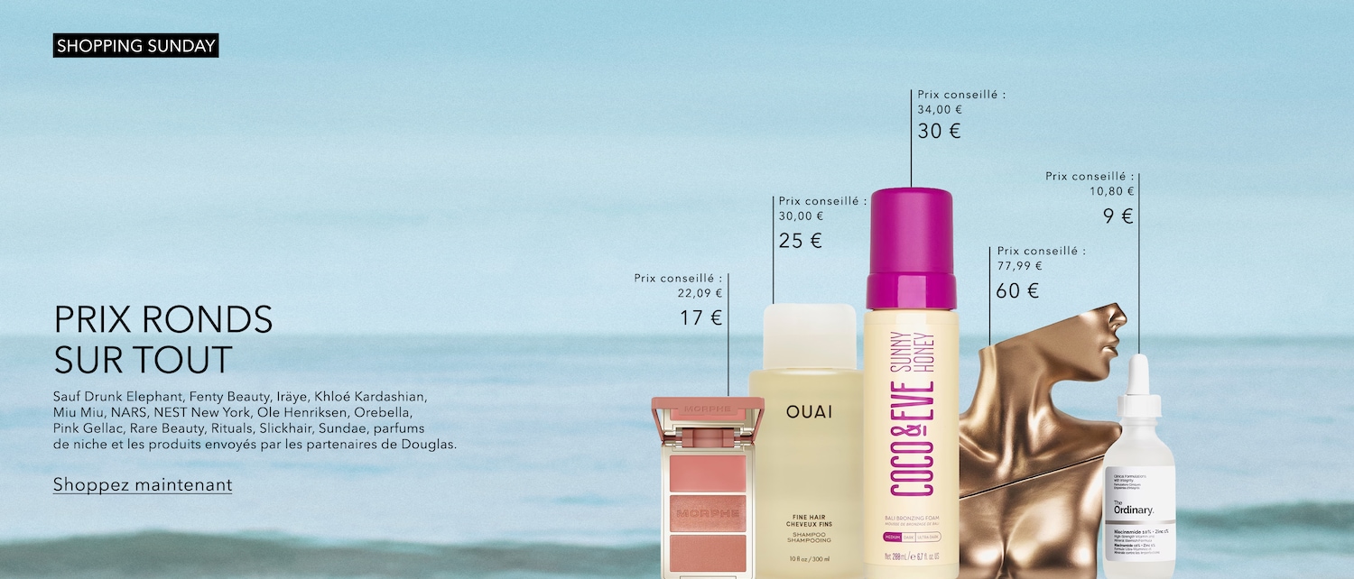Découvrez les offres "Shopping Sunday" avec des prix ronds sur tout, incluant Morphe, Ouai, Coco & Eve et The Ordinary, avec des réductions allant jusqu'à 60 euros.