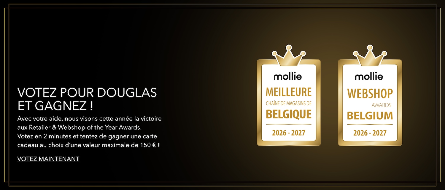 Votez pour Douglas et gagnez ! Avec votre aide, nous visons la victoire aux Retailer & Webshop of the Year Awards et tentez de gagner une carte cadeau au choix d'une valeur maximale de 150 € ! Votez maintenant.