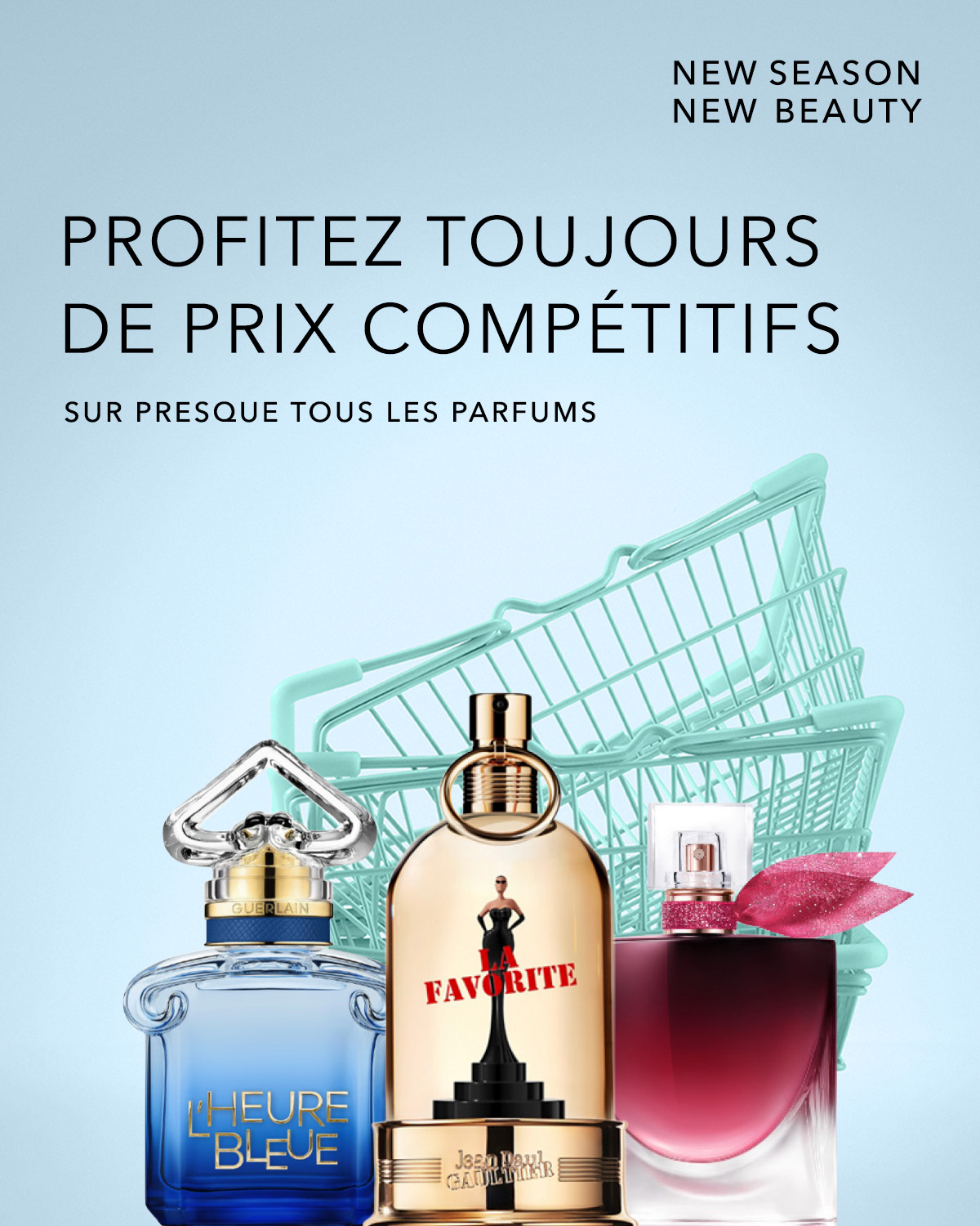 Découvrez la nouvelle collection et profitez de prix compétitifs sur presque tous les parfums, avec une sélection de Guerlain, Jean Paul Gaultier et d'autres grandes marques.